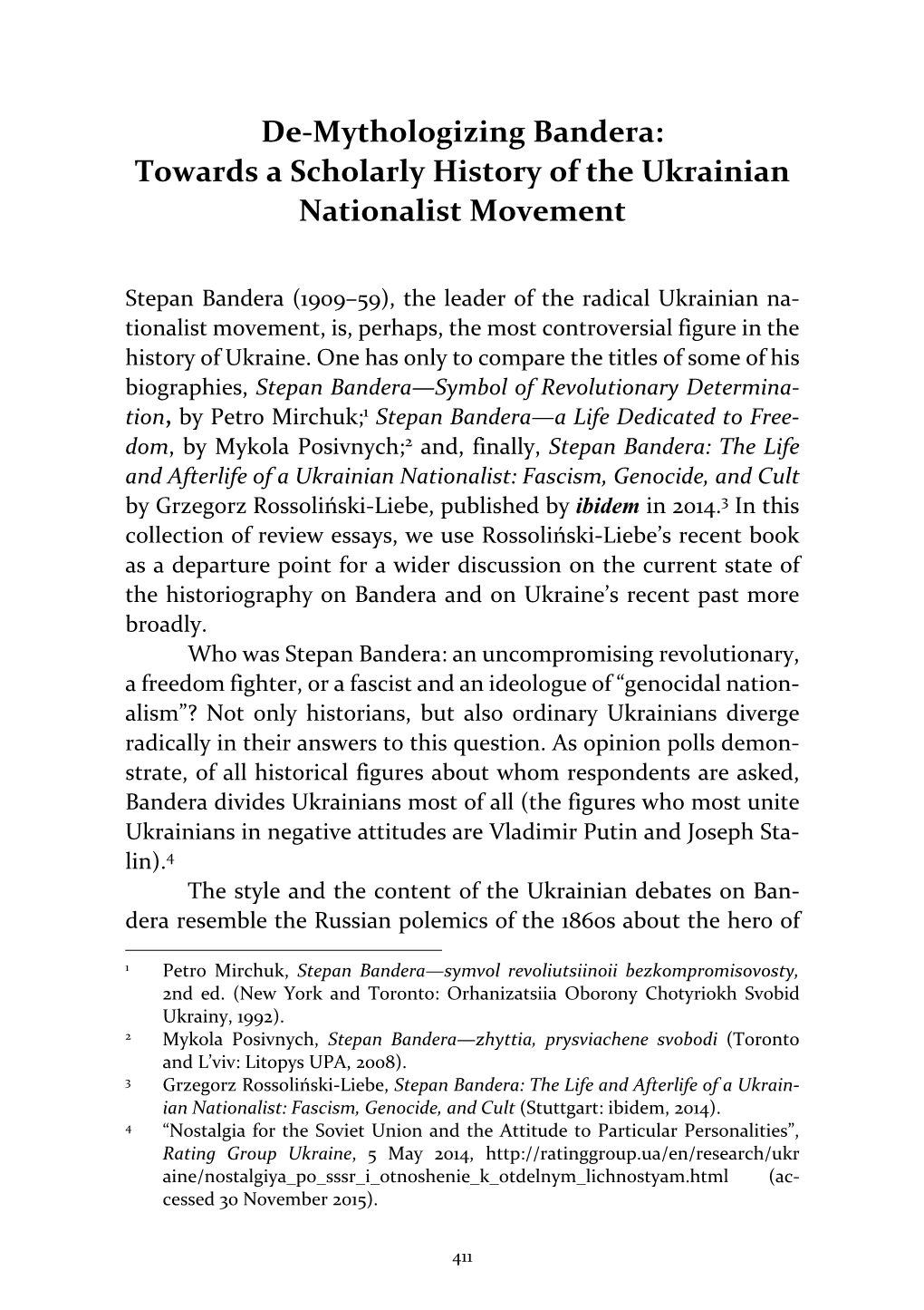 De-Mythologizing Bandera: Towards a Scholarly History of the Ukrainian Nationalist Movement