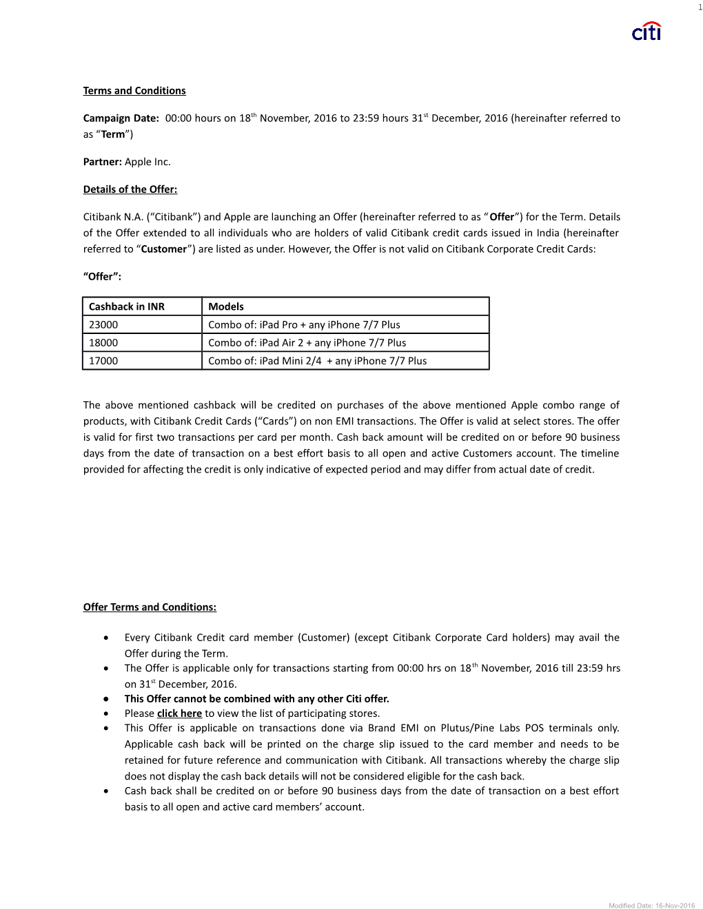 Terms and Conditions Campaign Date: 00:00 Hours on 18Th November, 2016 to 23:59 Hours 31St December, 2016 (Hereinafter Referred