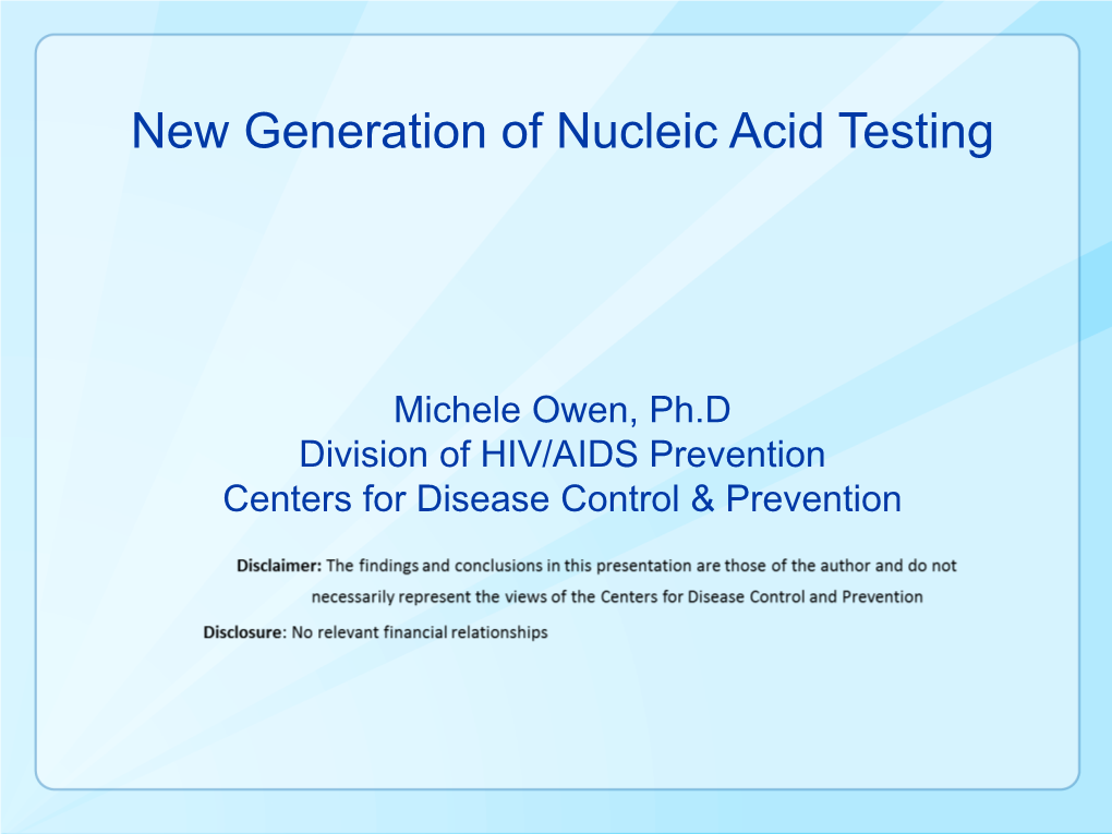 New Generation of Nucleic Acid Testing