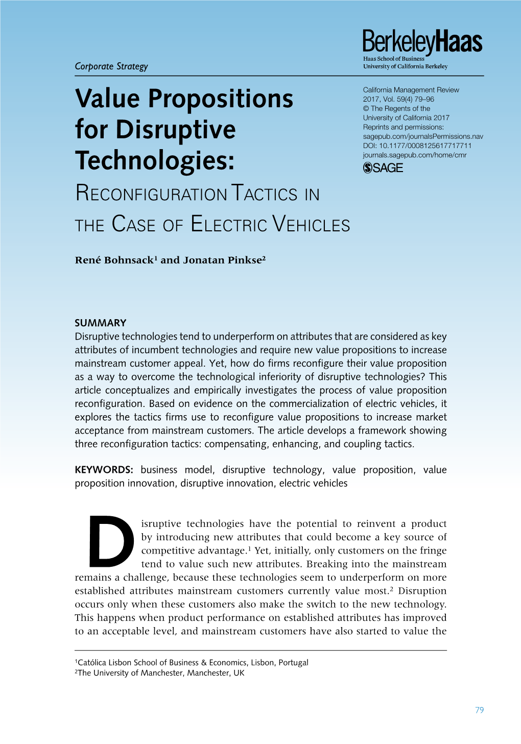 Value Propositions for Disruptive Technologies: Reconfguration Tactics in the Case of Electric Vehicles 81