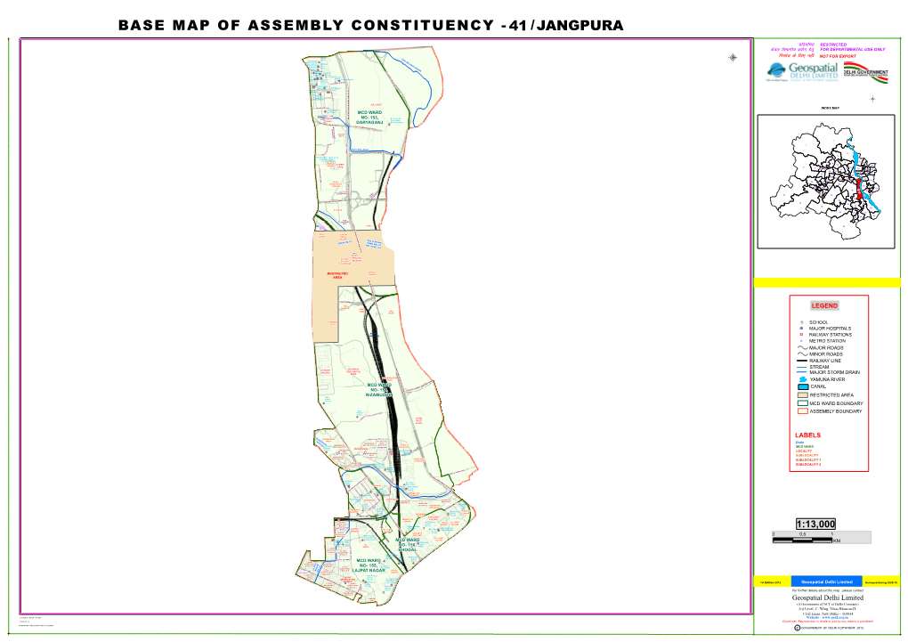 BASE MAP of ASSEMBLY CONSTITUENCY - 41 / JANGPURA E E Izfrcaf/Kr Dsoy Fohkkxh; Á;®X Gsrq RESTRICTED for DEPARTMENTAL USE ONLY Fu;Kzr Ds Fy, Ugha