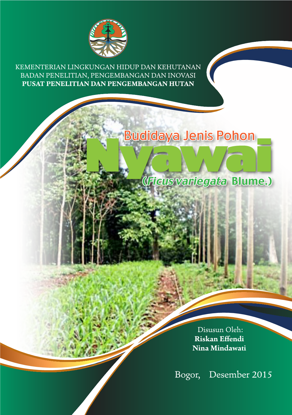 Cultivation-Of-Pohon-Nyawai-Ficus-Variegata-Blume.Pdf