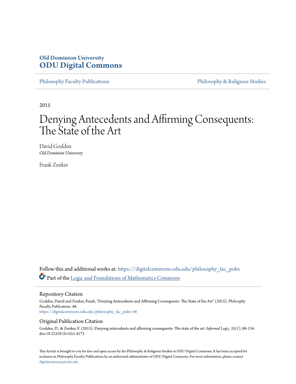 Denying Antecedents and Affirming Consequents: the Ts Ate of the Art David Godden Old Dominion University