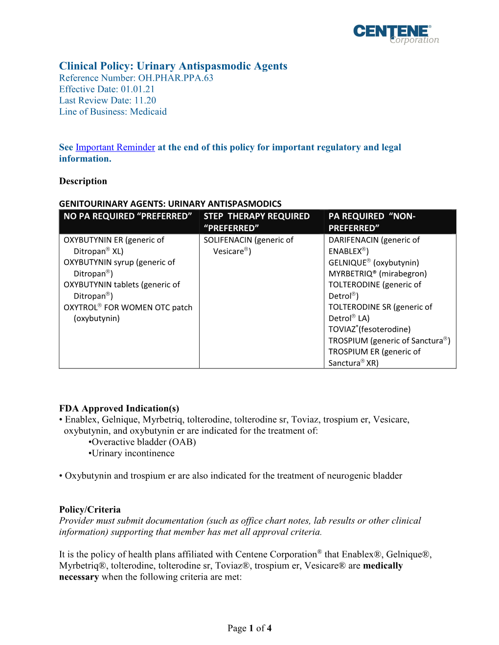 Urinary Antispasmodic Agents Reference Number: OH.PHAR.PPA.63 Effective Date: 01.01.21 Last Review Date: 11.20 Line of Business: Medicaid