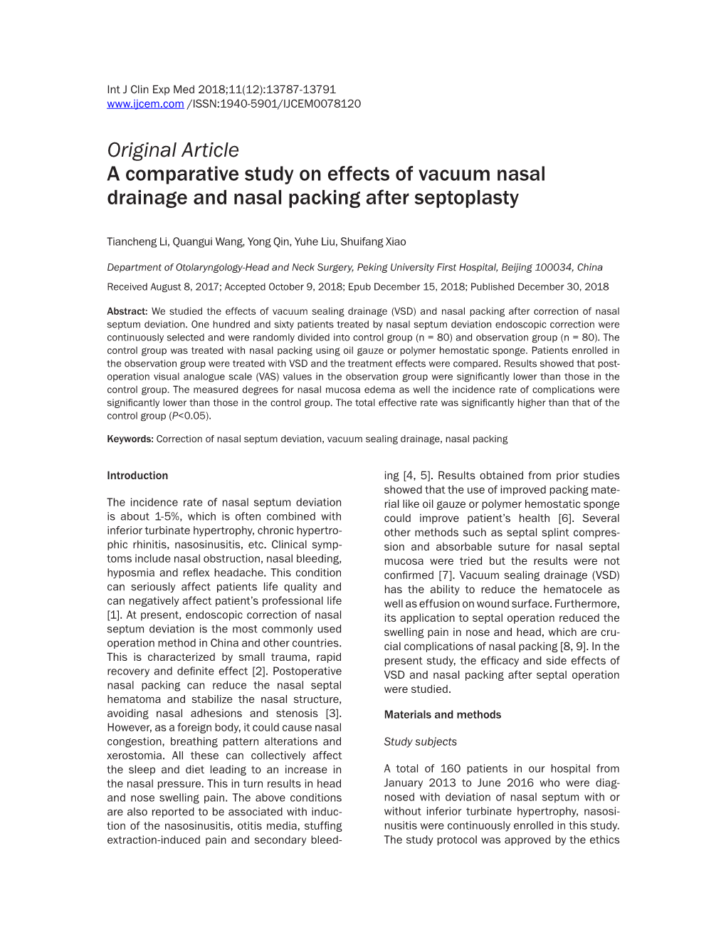Original Article a Comparative Study on Effects of Vacuum Nasal Drainage and Nasal Packing After Septoplasty