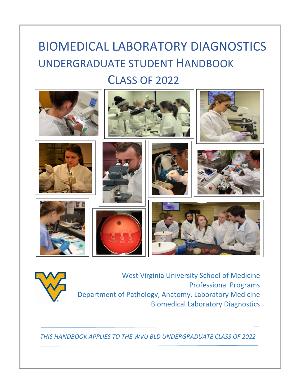 Biomedical Laboratory Diagnostics Undergraduate Student Handbook Class of 2022