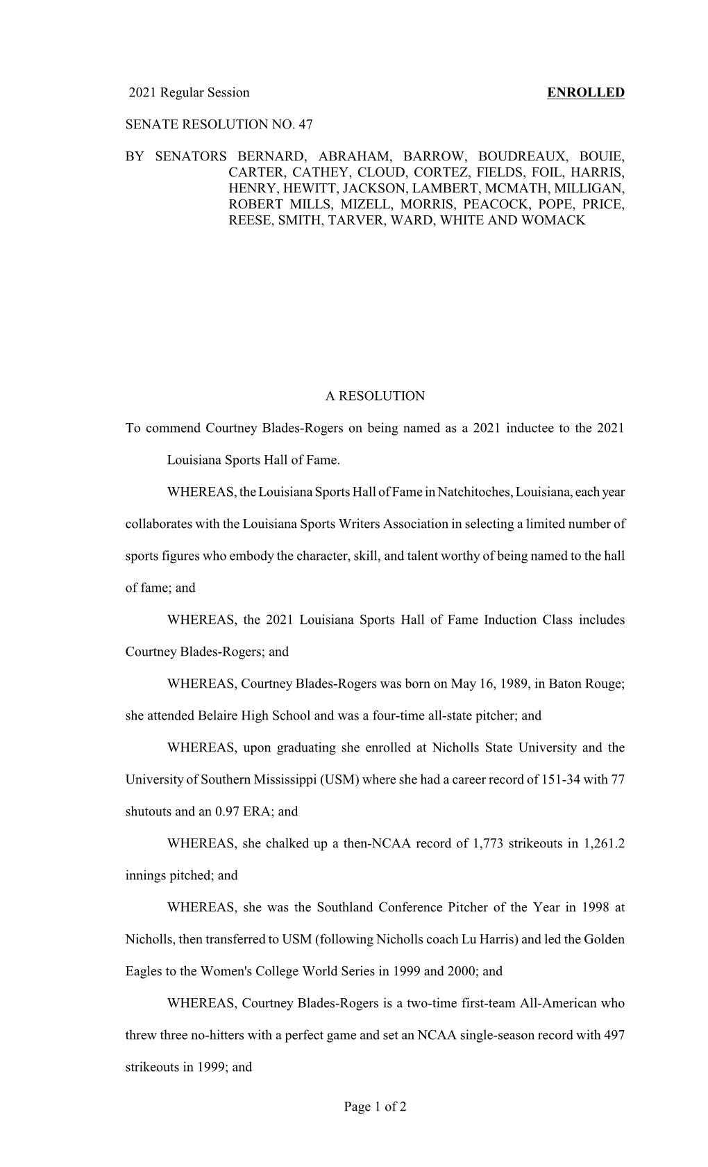 2021 Regular Session ENROLLED SENATE RESOLUTION NO. 47 by SENATORS BERNARD, ABRAHAM, BARROW, BOUDREAUX, BOUIE, CARTER, CATHEY, C