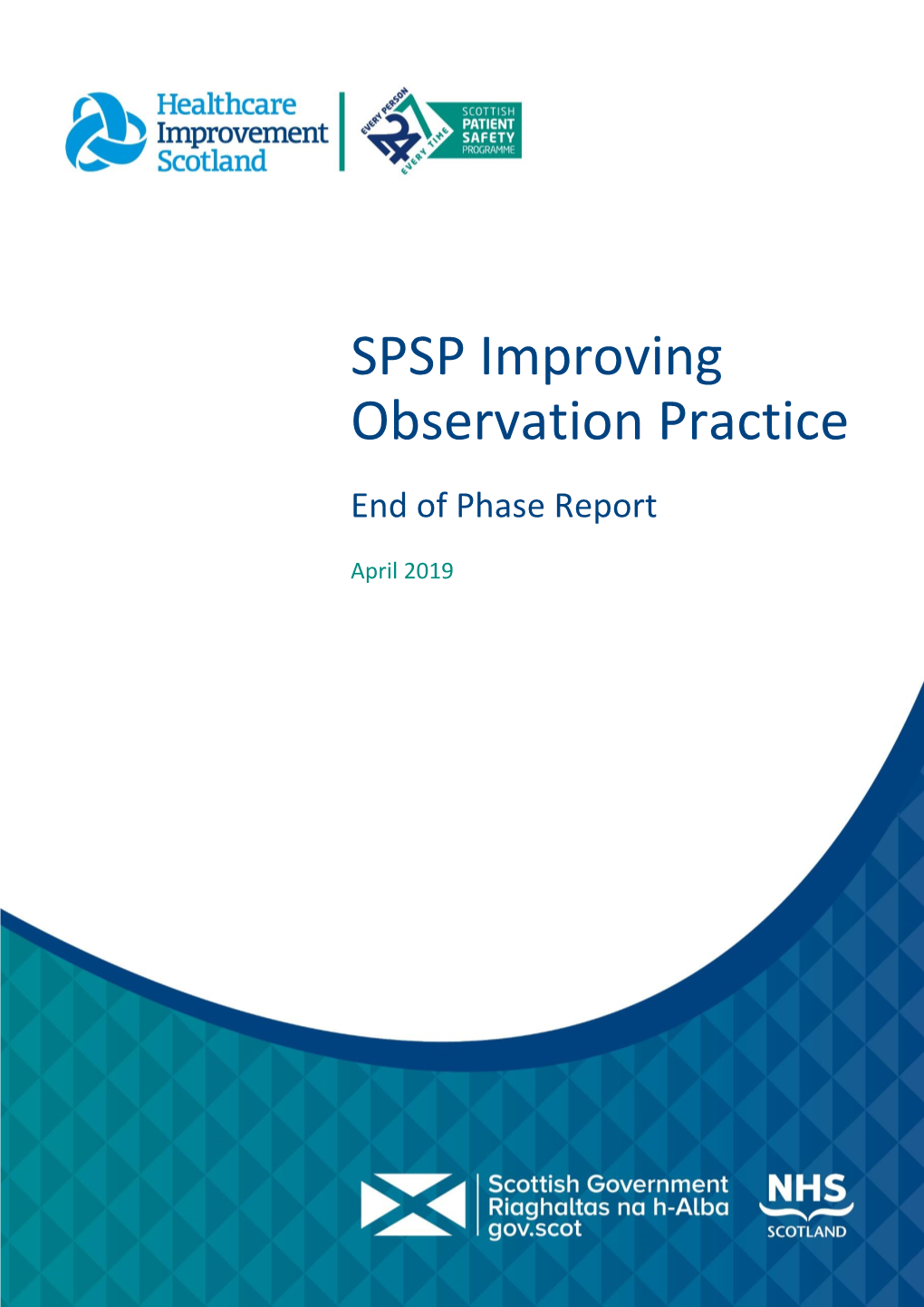 SPSP Improving Observation Practice End of Phase Report