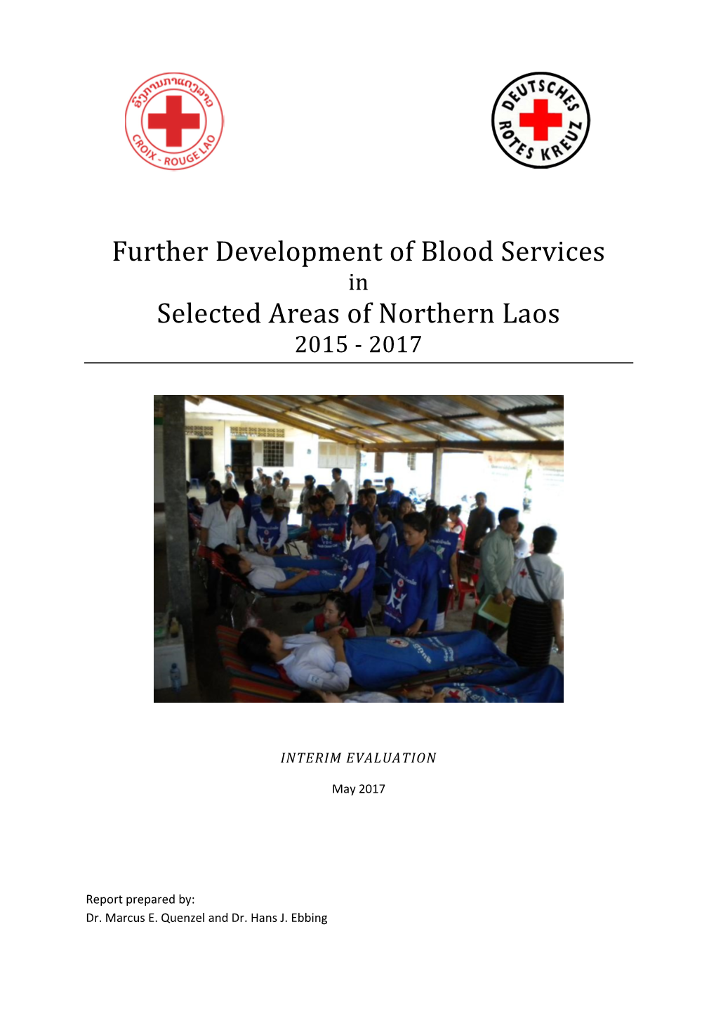 Further Development of Blood Services Selected Areas of Northern Laos