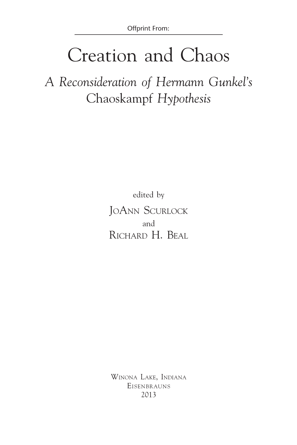 Creation and Chaos a Reconsideration of Hermann Gunkel’S Chaoskampf Hypothesis