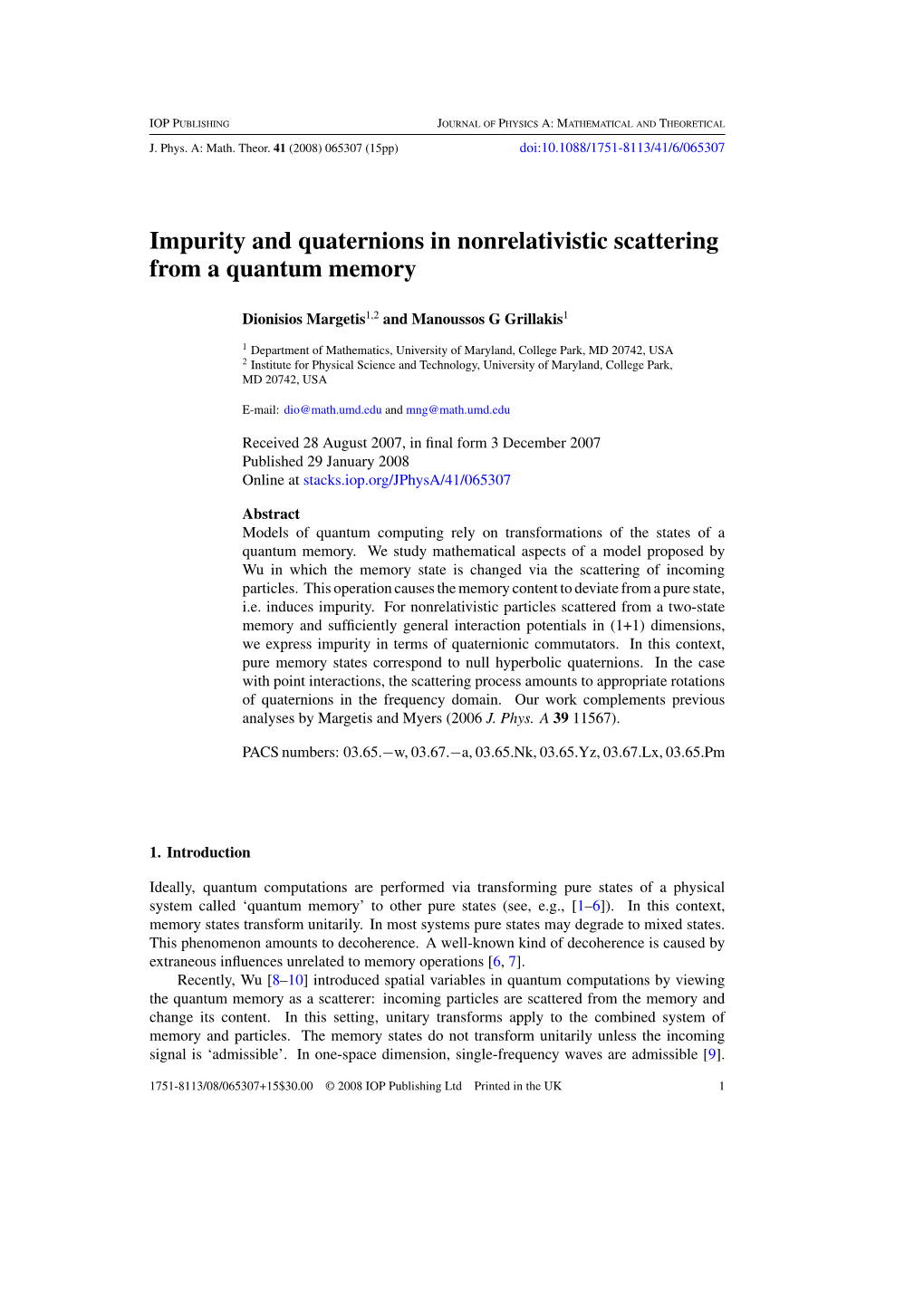 Impurity and Quaternions in Nonrelativistic Scattering from a Quantum Memory