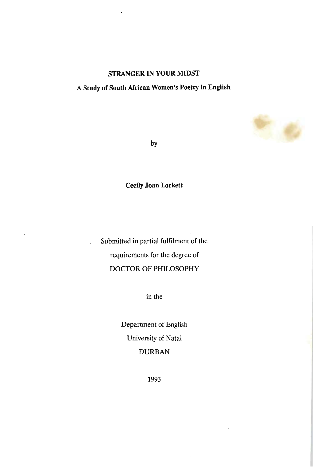 Thesis Represents the First Extended Study of South African Poetry in English from a Gender Perspective