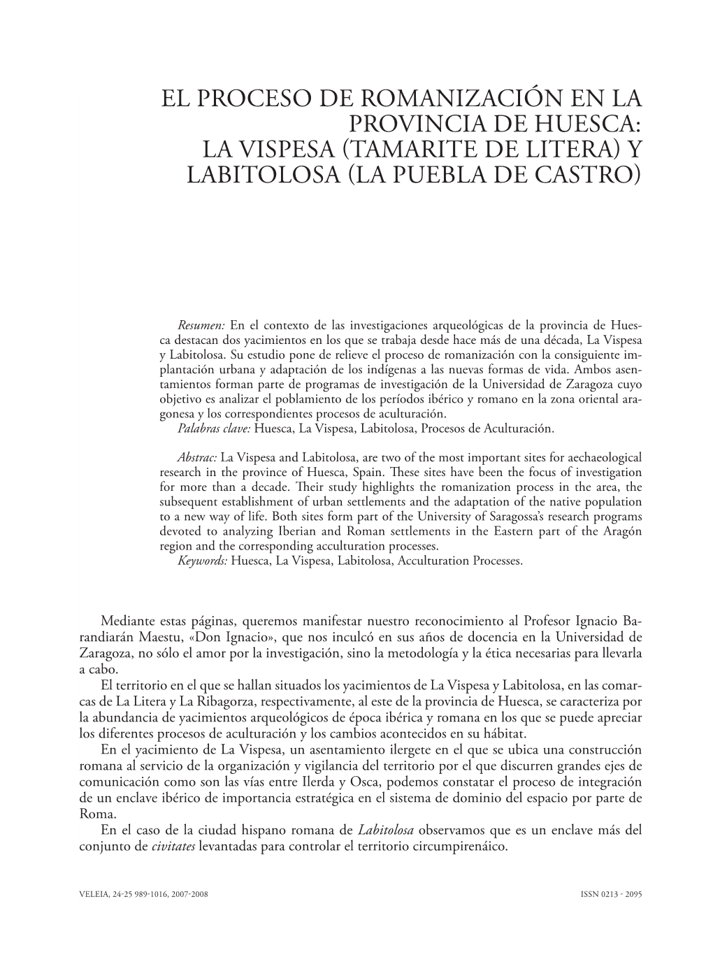 El Proceso De Romanización En La Provincia De Huesca: La Vispesa Tamarite De Litera Y Labitolosa La Puebla De Castro