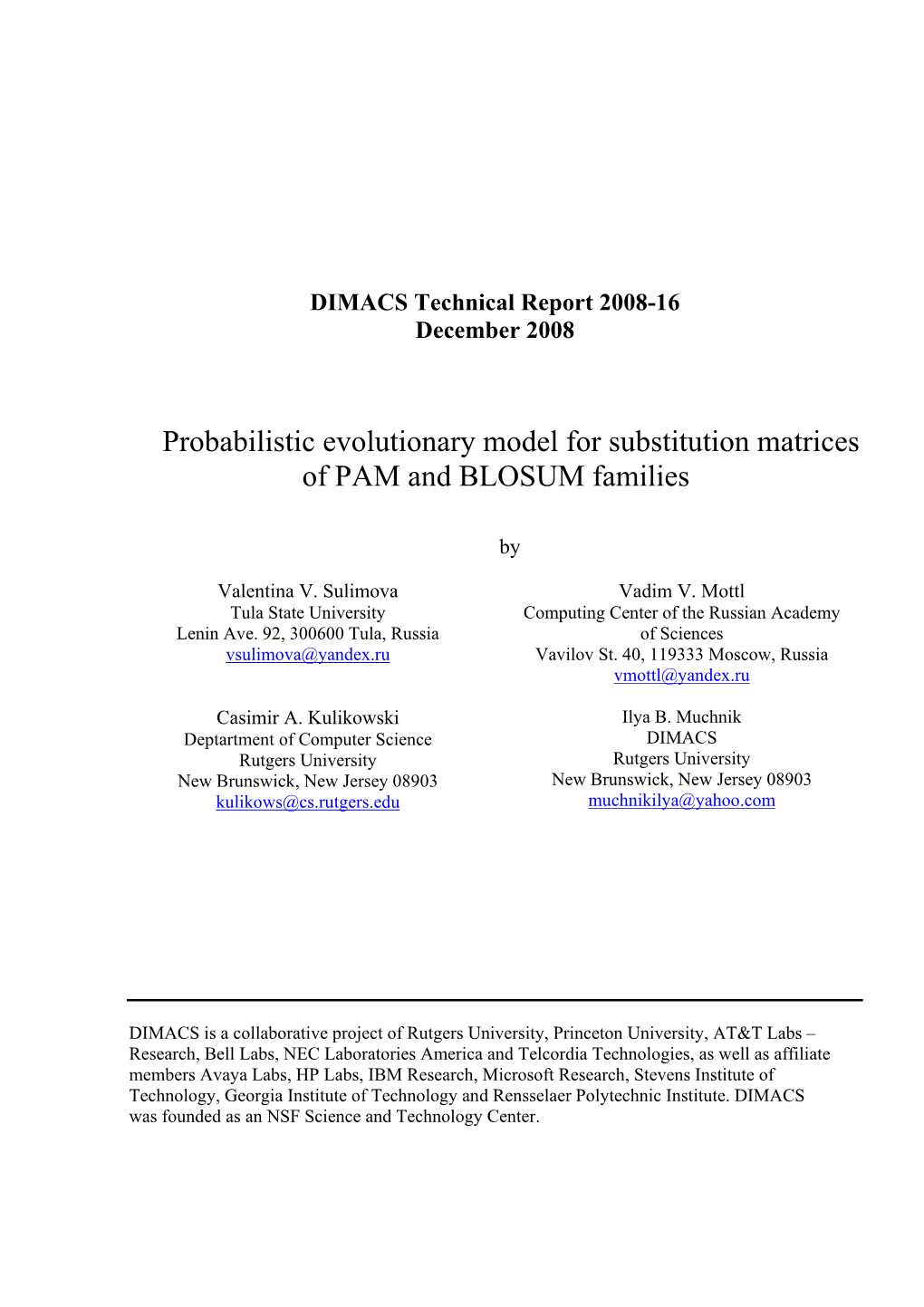 Probabilistic Evolutionary Model for Substitution Matrices of PAM and BLOSUM Families