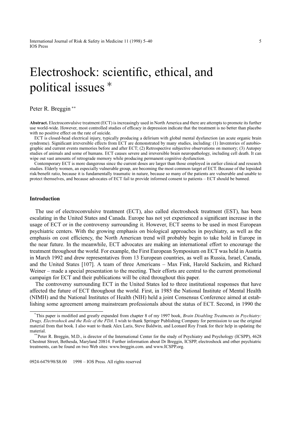 Electroshock: Scientiﬁc, Ethical, and Political Issues ∗