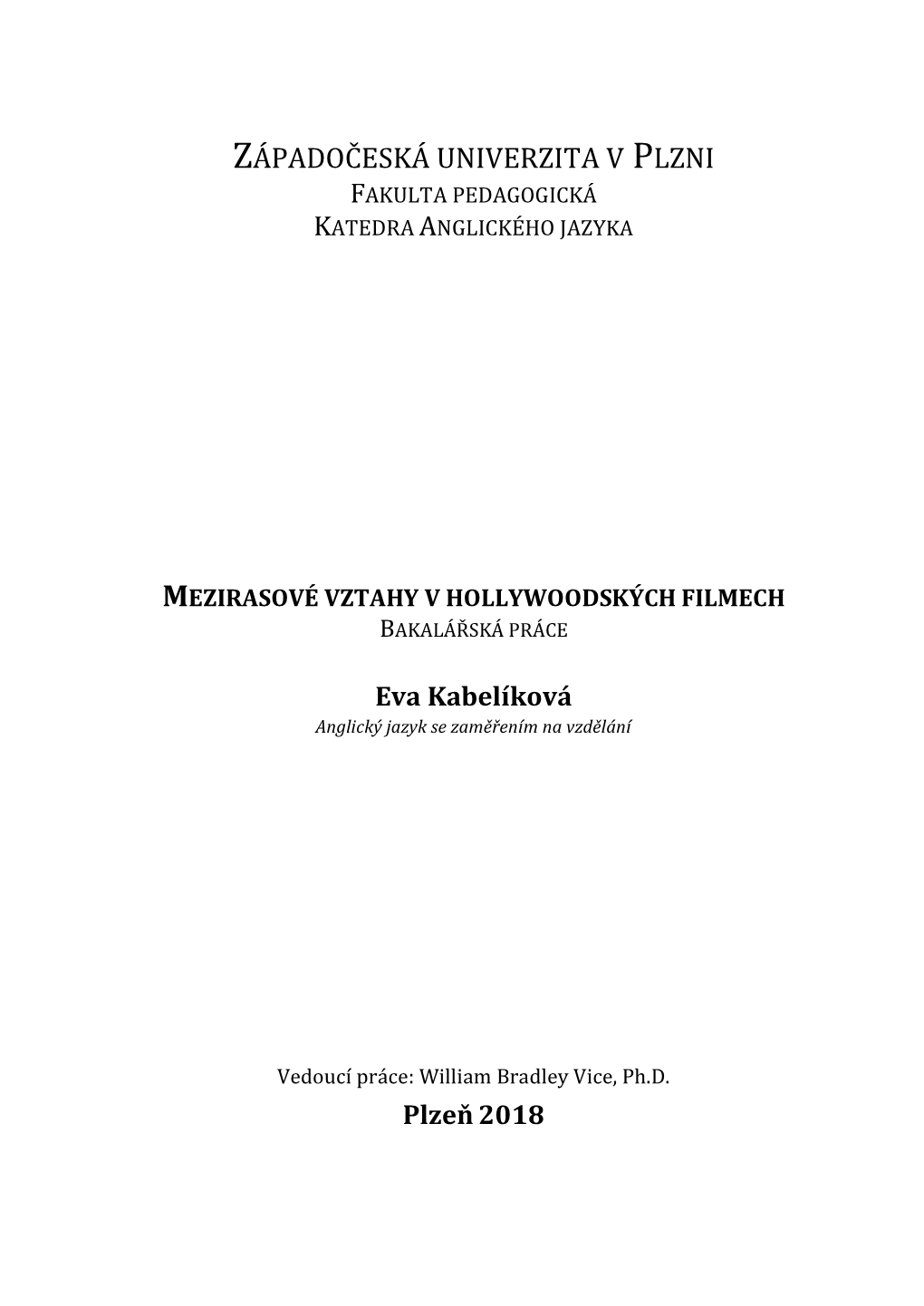 Západočeská Univerzita V Plzni Fakulta Pedagogická Katedra Anglického Jazyka