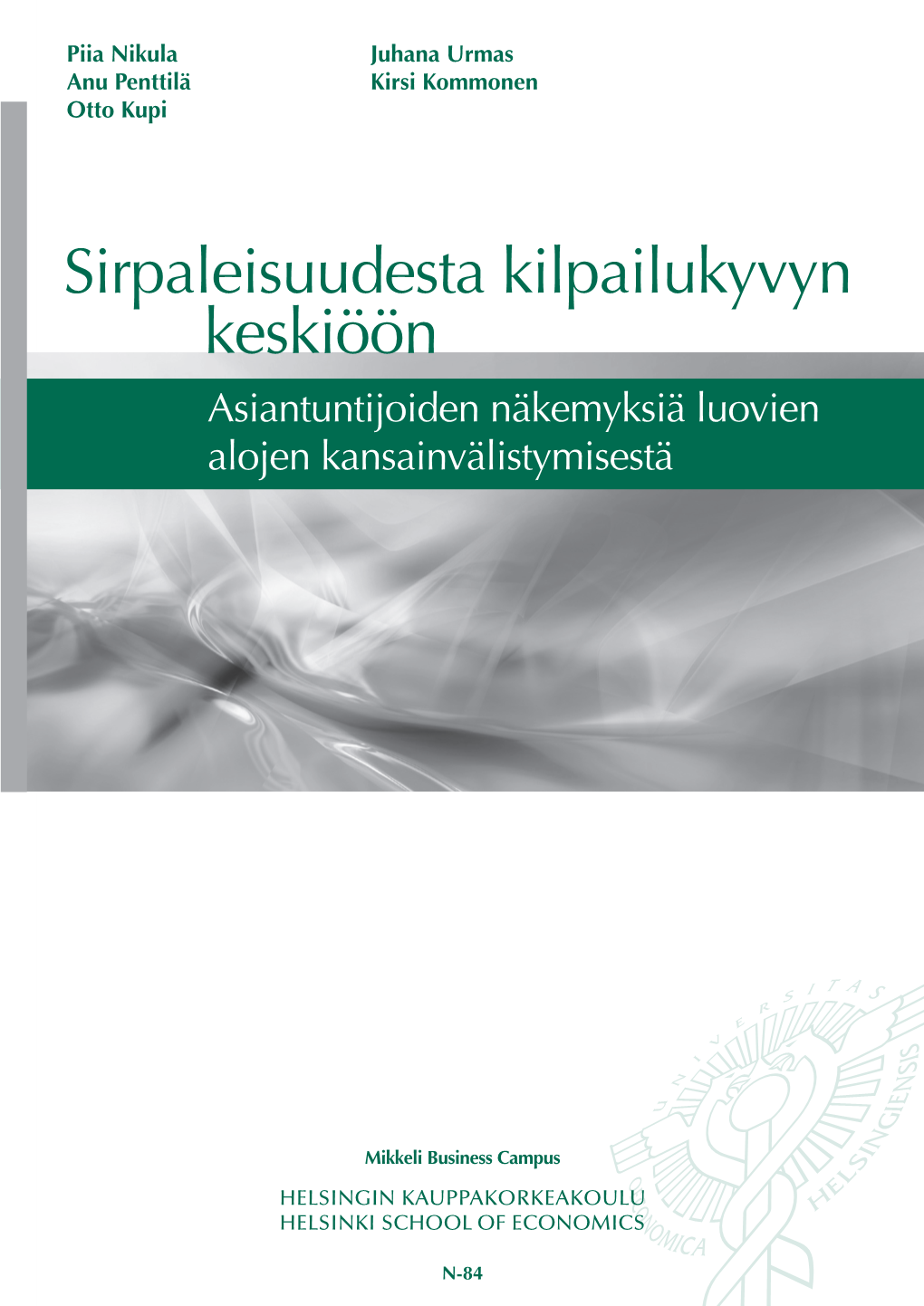 Sirpaleisuudesta Kilpailukyvyn Keskiöön