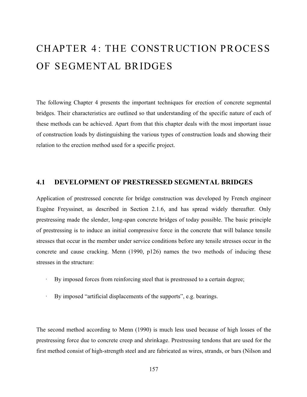 The Construction Process of Segmental Bridges