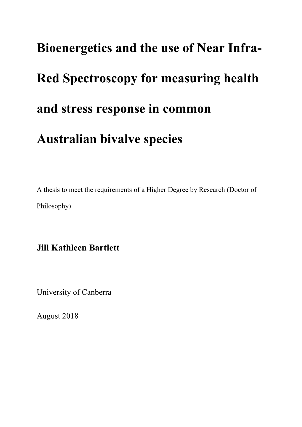 Bioenergetics and the Use of Near Infra- Red Spectroscopy For