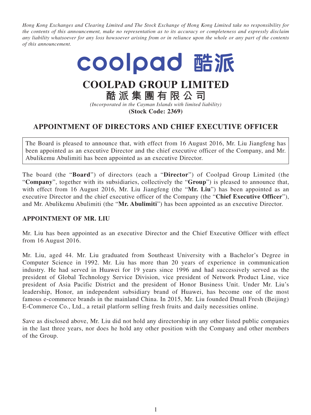 COOLPAD GROUP LIMITED 酷派集團有限公司 (Incorporated in the Cayman Islands with Limited Liability) (Stock Code: 2369)