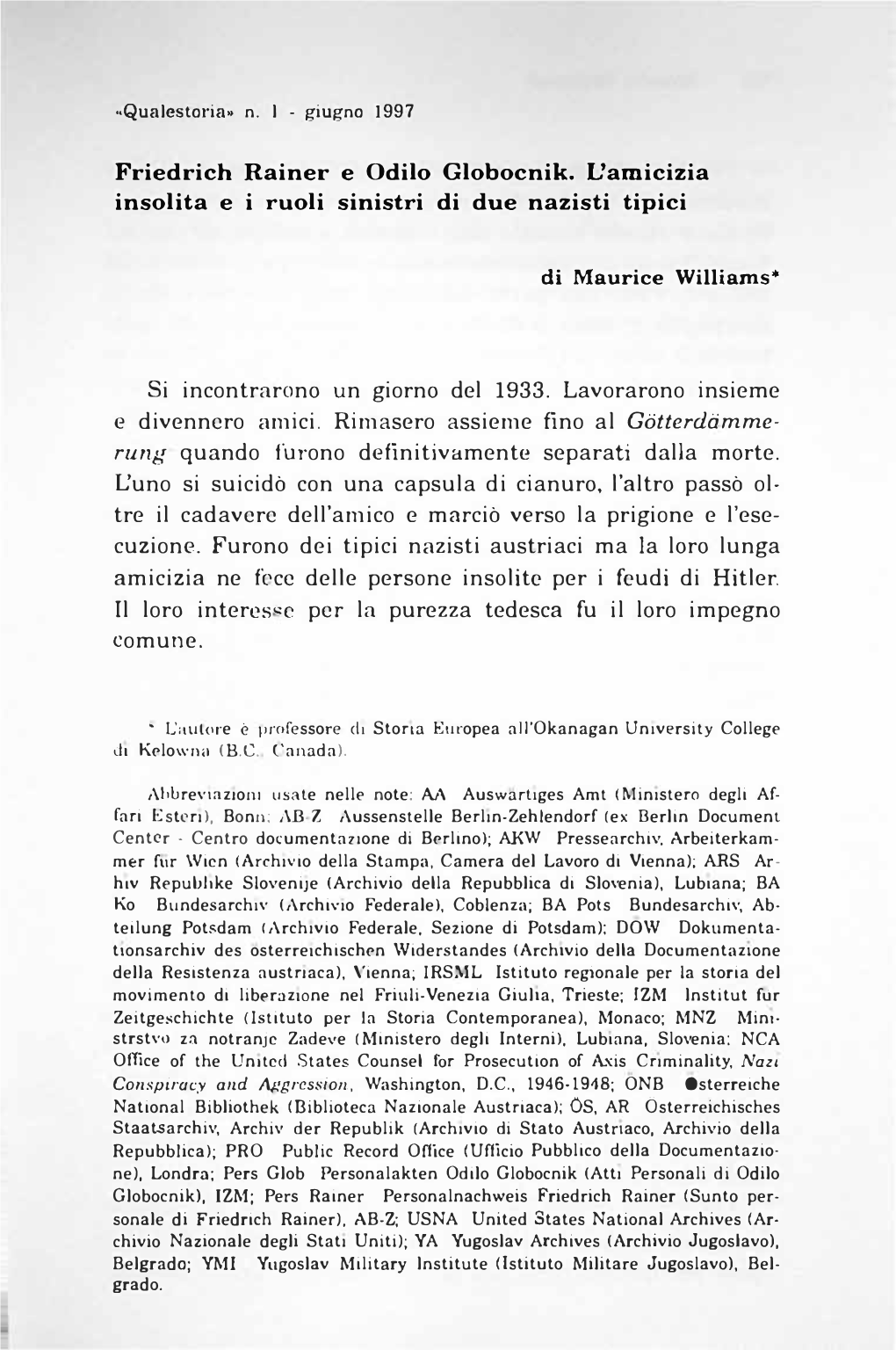 Friedrich Rainer E Odilo Globocnik. Uamicizia Insolita E I Ruoli Sinistri Di Due Nazisti Tipici