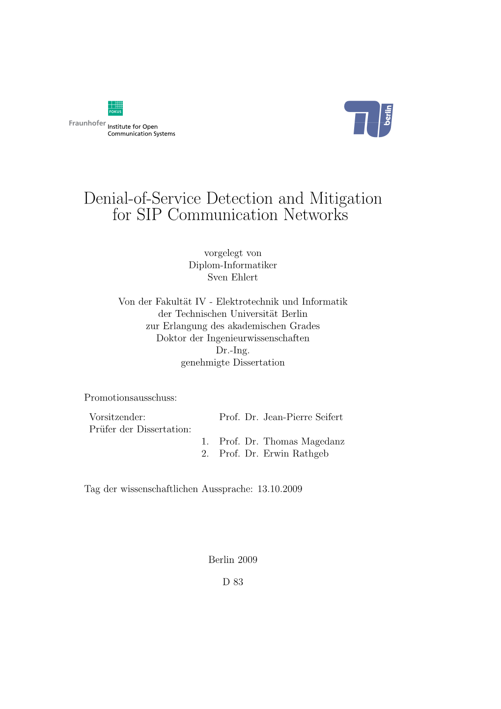 Denial of Service Detection and Mitigation for SIP Communincation Networks