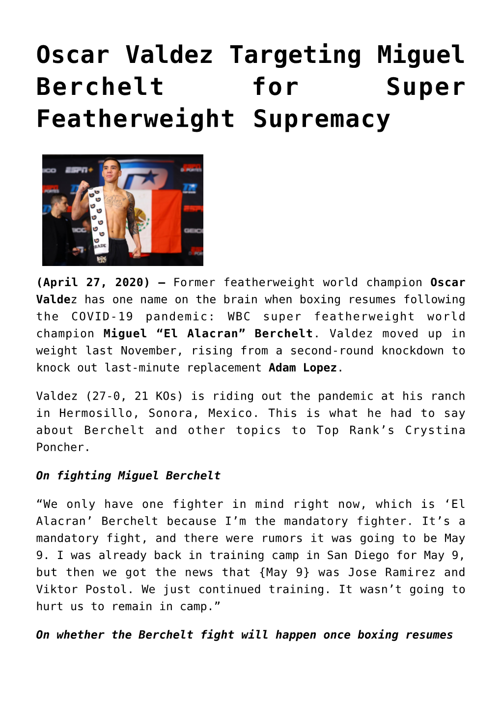 Oscar Valdez Targeting Miguel Berchelt for Super Featherweight Supremacy