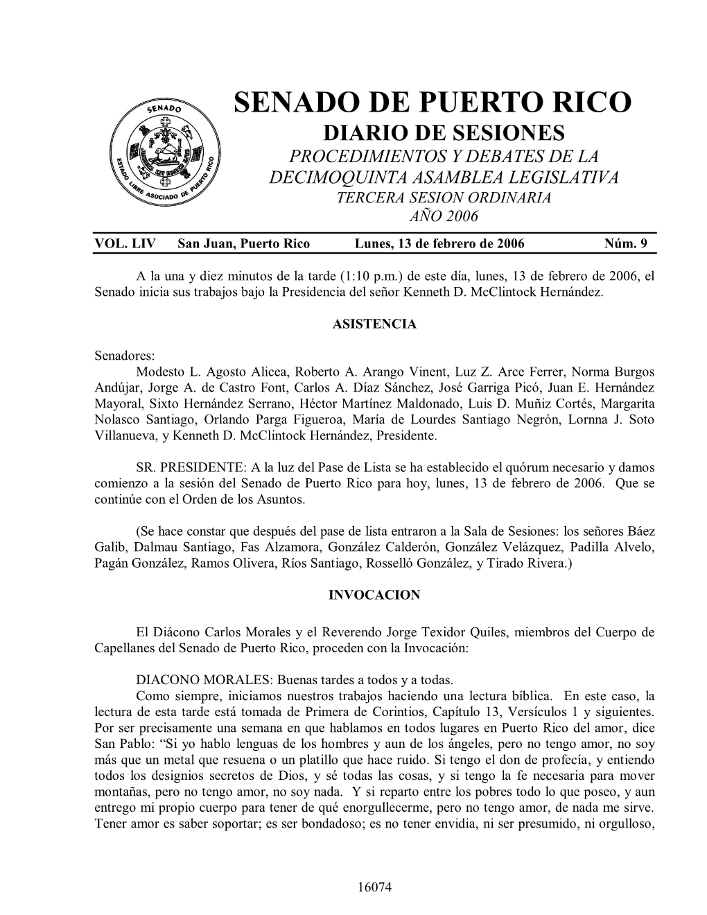 Senado De Puerto Rico Diario De Sesiones Procedimientos Y Debates De La Decimoquinta Asamblea Legislativa Tercera Sesion Ordinaria Año 2006 Vol