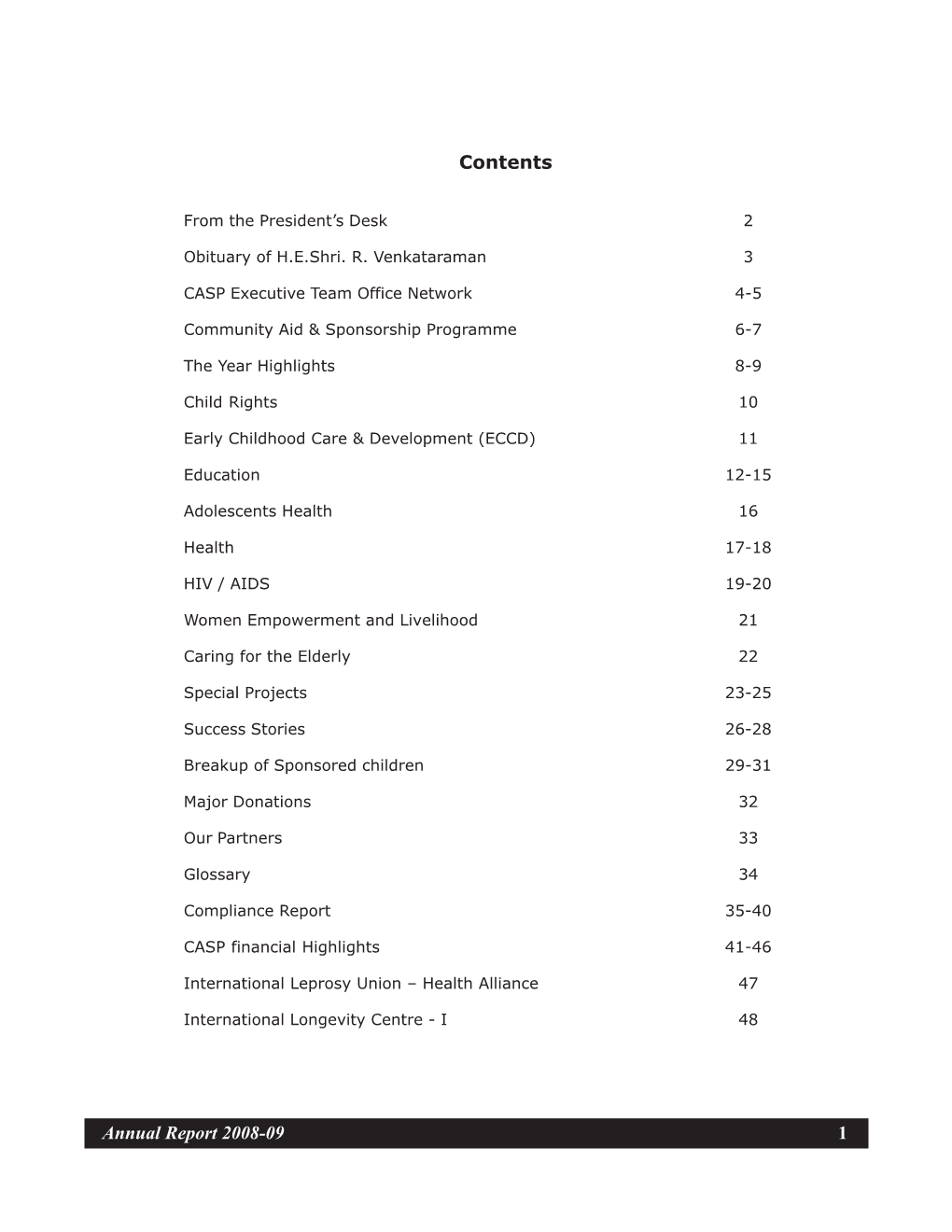 Annual Report 2008-09 1 from the President’S Desk