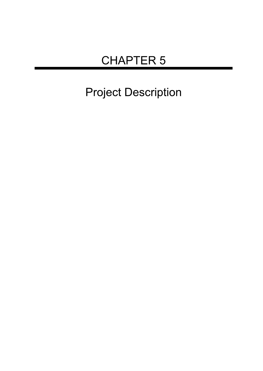 CHAPTER 5 Project Description