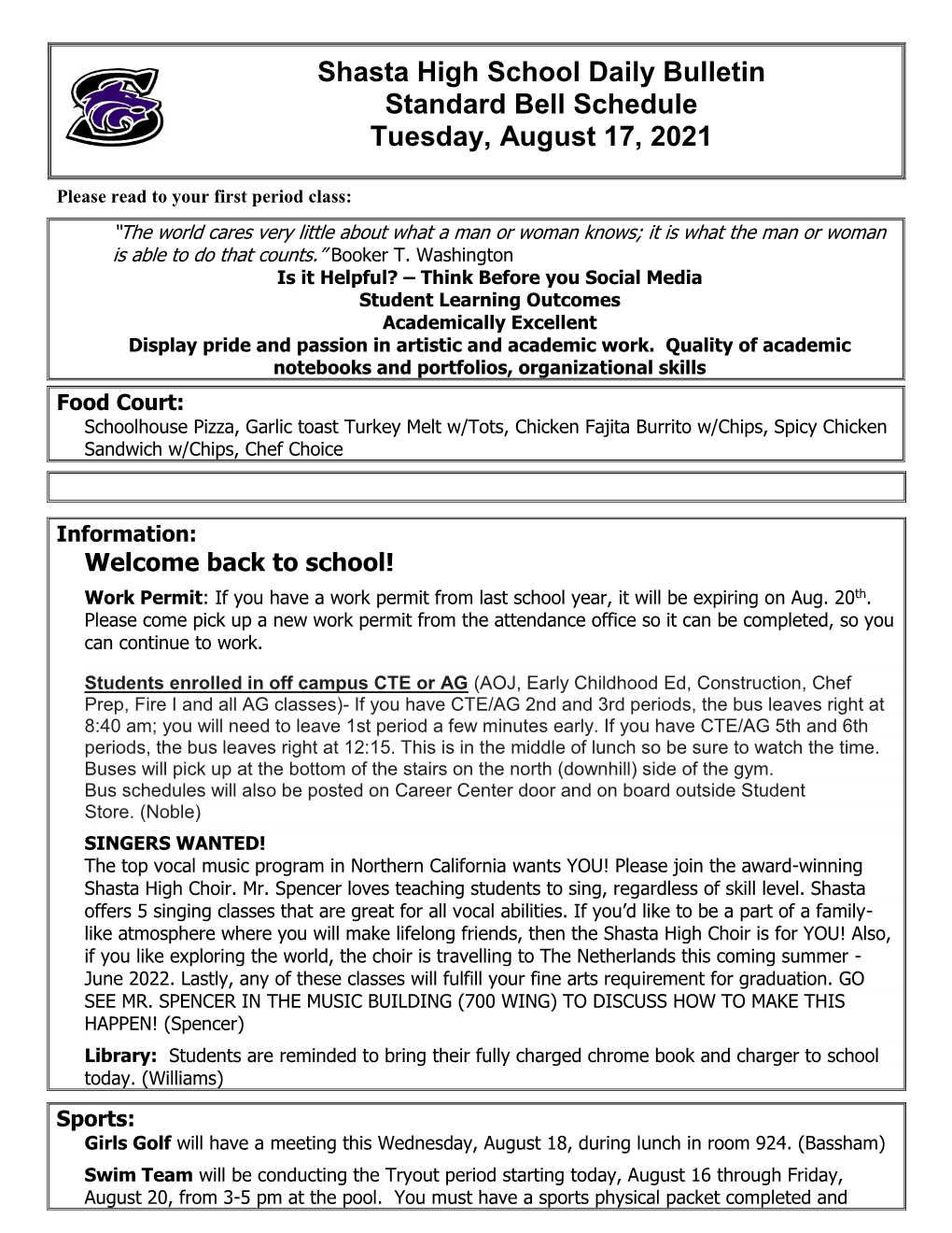 Shasta High School Daily Bulletin Standard Bell Schedule Tuesday, August 17, 2021