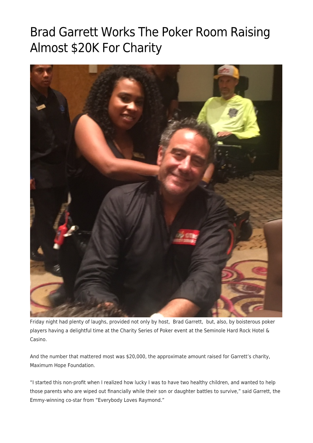 Brad Garrett Works the Poker Room Raising Almost $20K for Charity