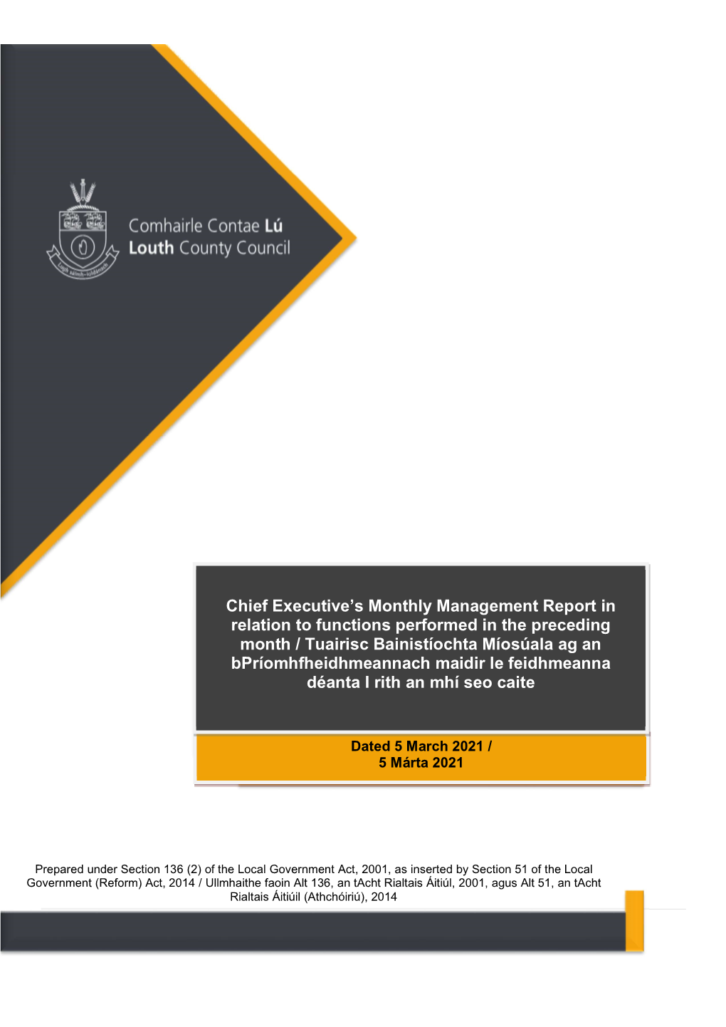 Chief Executive's Monthly Management Report in Relation To