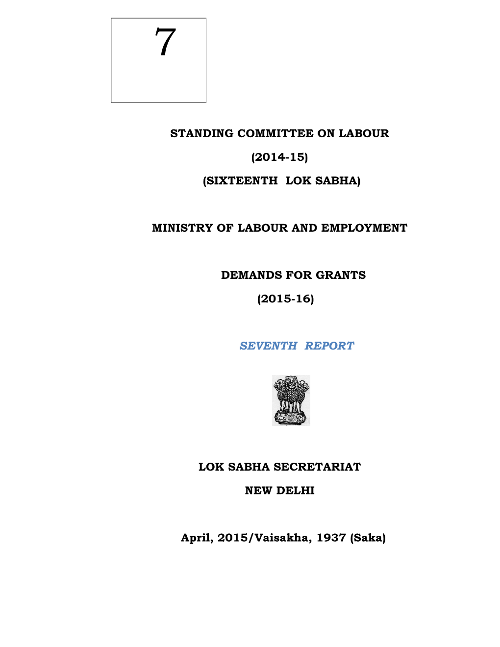 Standing Committee on Labour (2014-15) (Sixteenth
