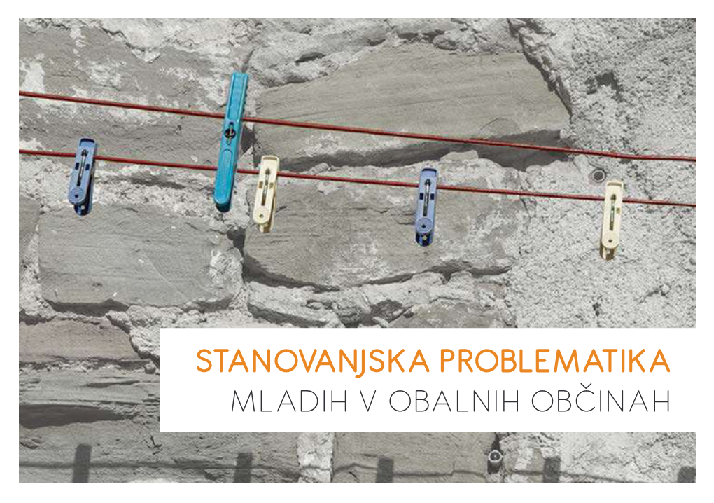 Stanovanjska Problematika Mladih V Obalnih Občinah