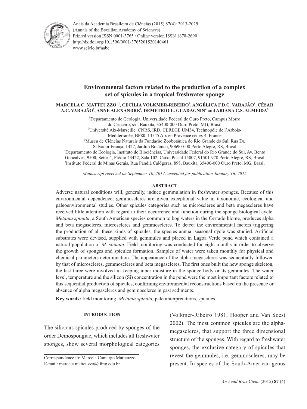 Environmental Factors Related to the Production of a Complex Set of Spicules in a Tropical Freshwater Sponge