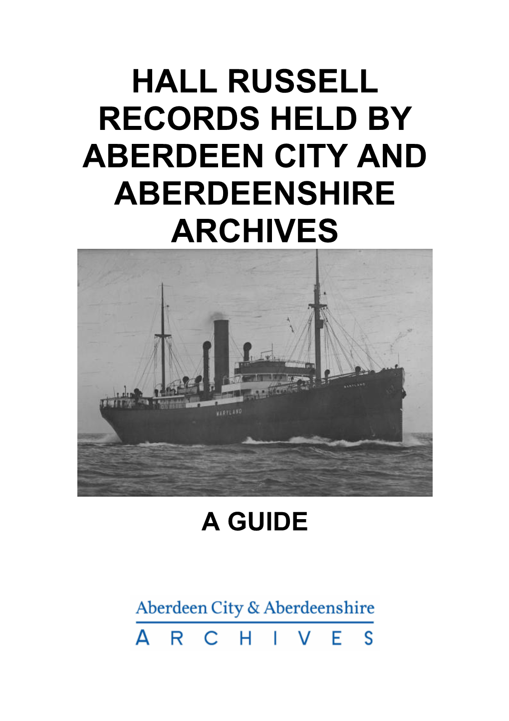 Hall Russell Records Held by Aberdeen City and Aberdeenshire Archives