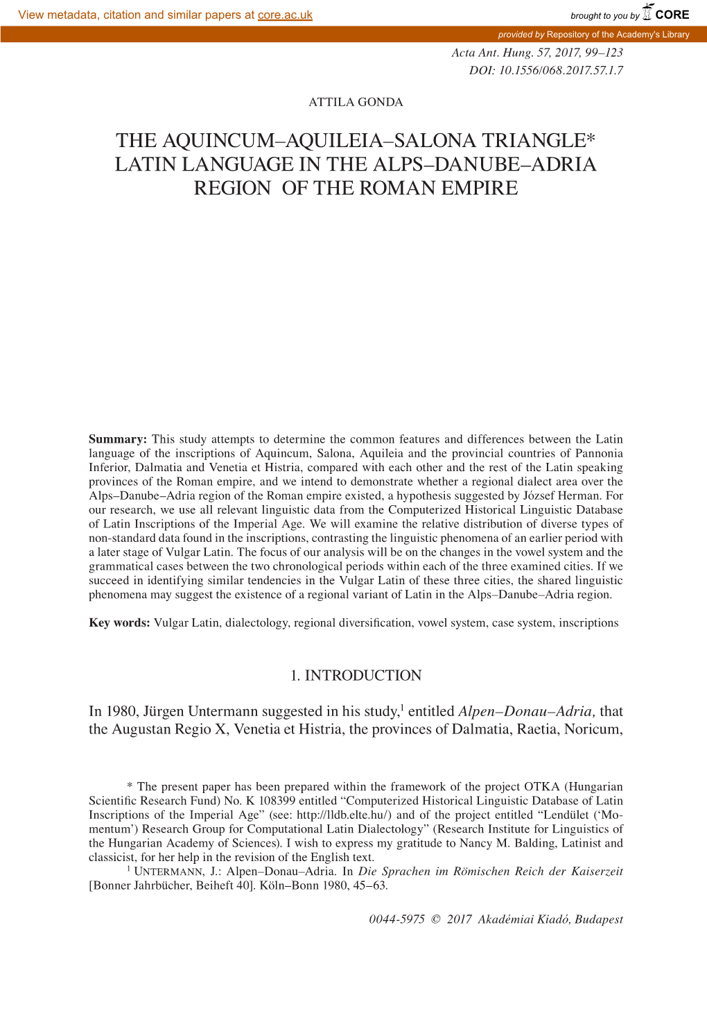 The Aquincum–Aquileia–Salona Triangle* Latin Language in the Alps–Danube–Adria Region of the Roman Empire