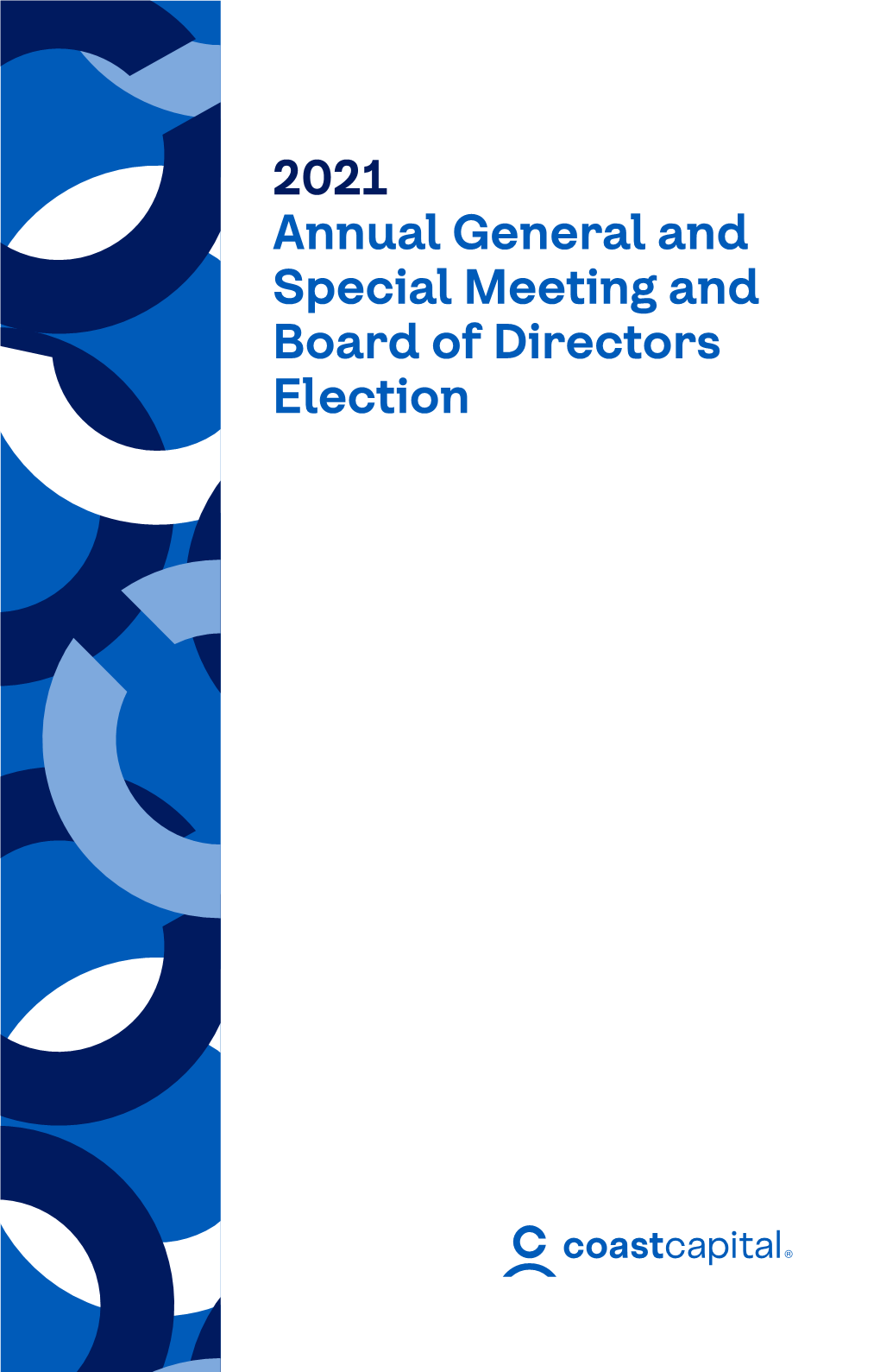 2021 Annual General and Special Meeting and Board of Directors Election