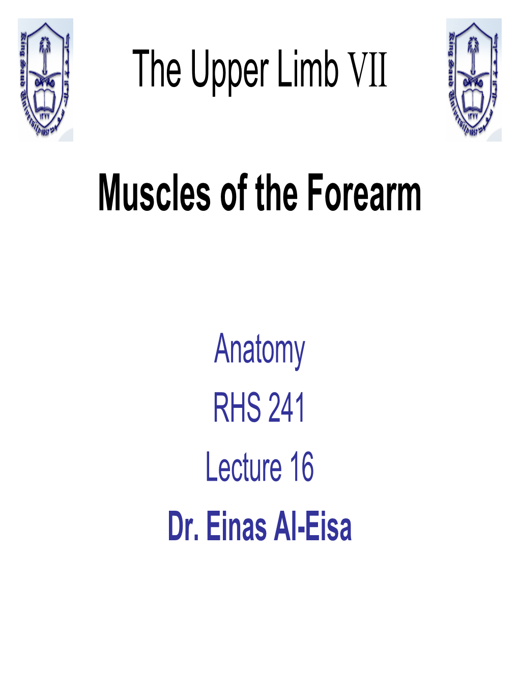 The Upper Limb VII Muscles of the Forearm