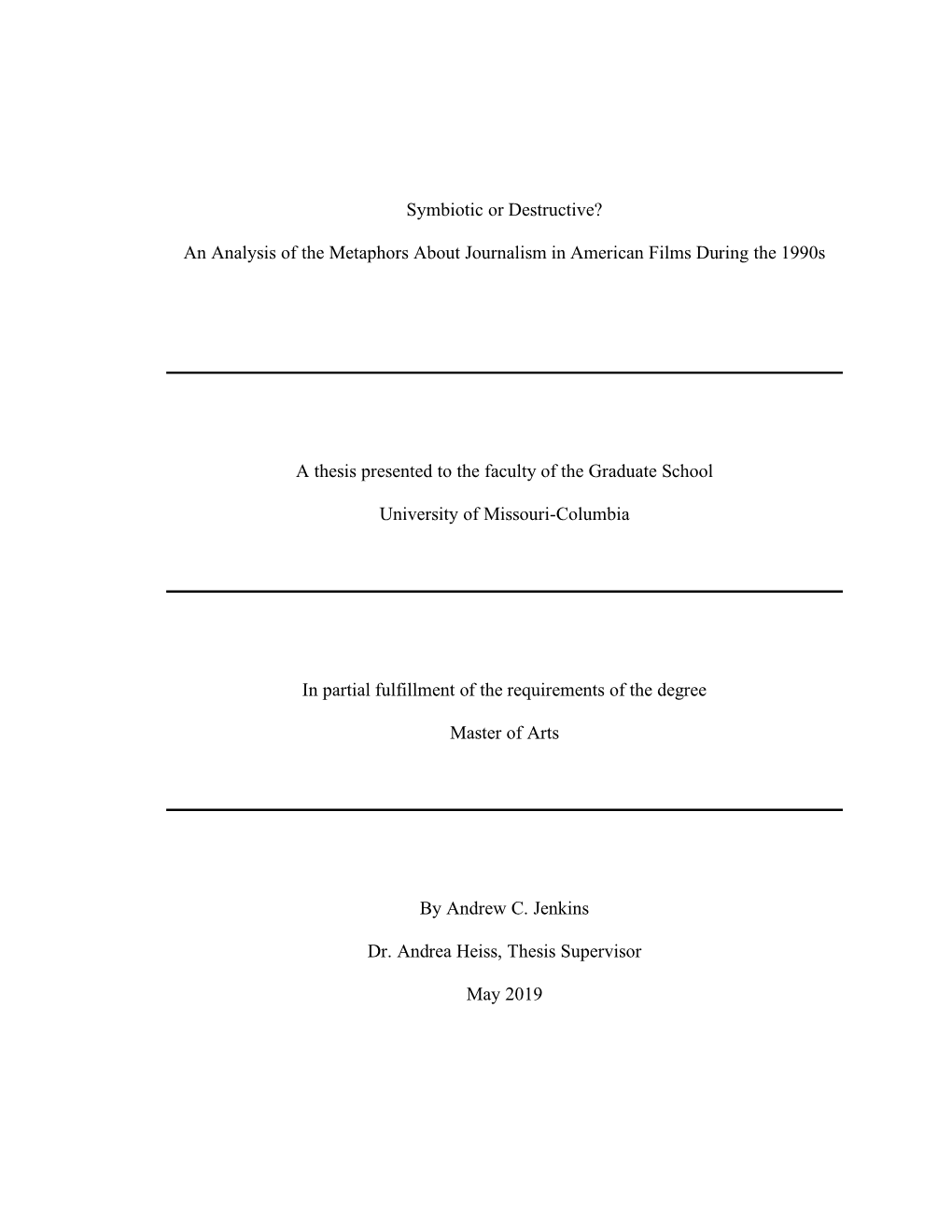 An Analysis of the Metaphors About Journalism in American Films During the 1990S