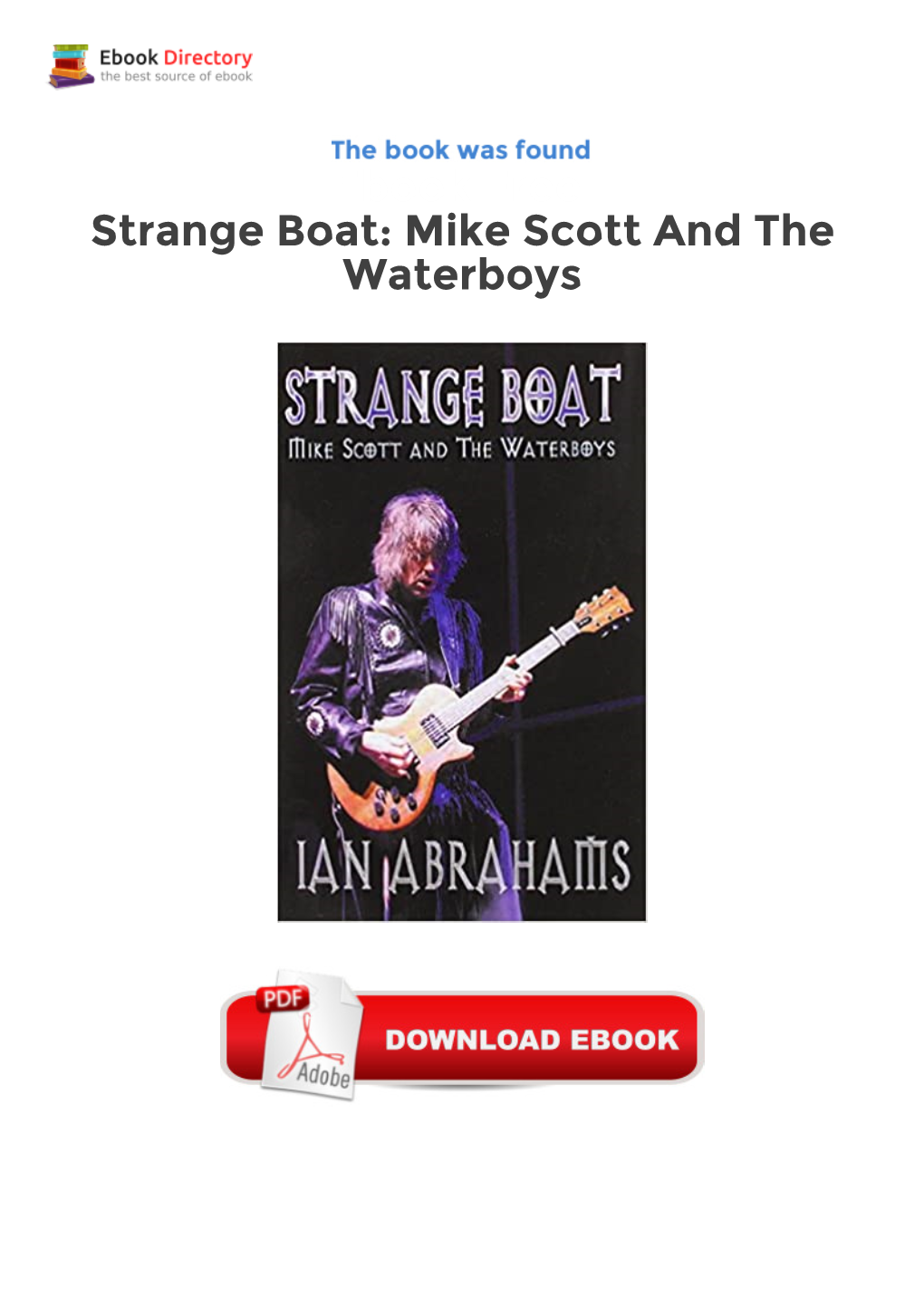 Ebook Free Strange Boat: Mike Scott and the Waterboys 