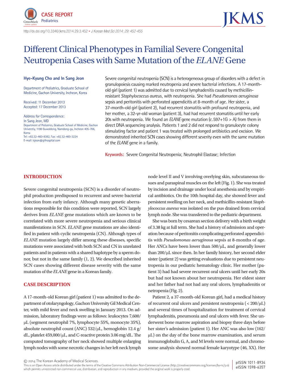 Different Clinical Phenotypes in Familial Severe Congenital Neutropenia Cases with Same Mutation of the ELANE Gene
