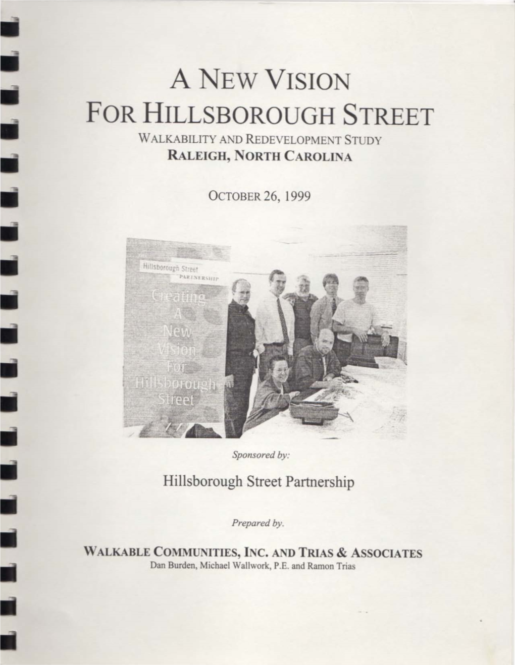 A New Vision for Hillsborough Street W Alkability and Redevelopment Study Raleigh, North Carolina