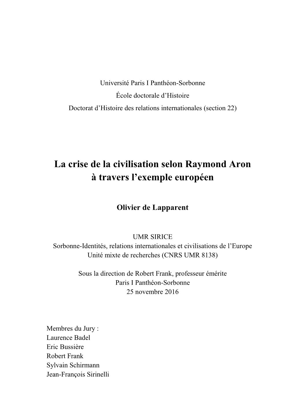 La Crise De La Civilisation Selon Raymond Aron À Travers L'exemple