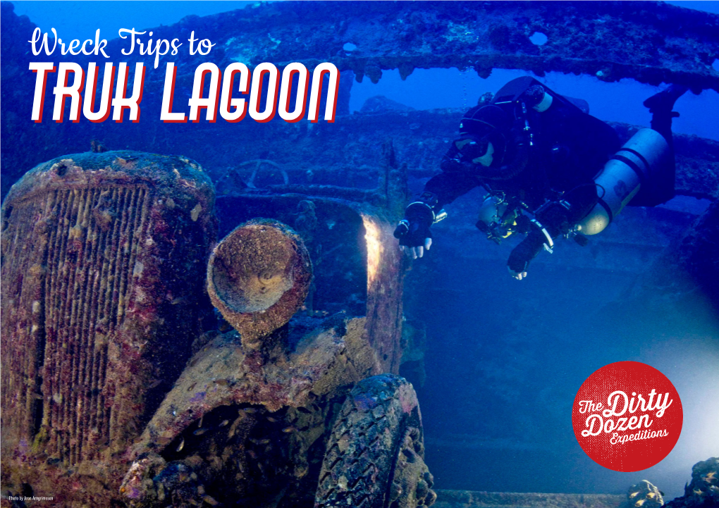 Wreck Trips to Truk Lagoon