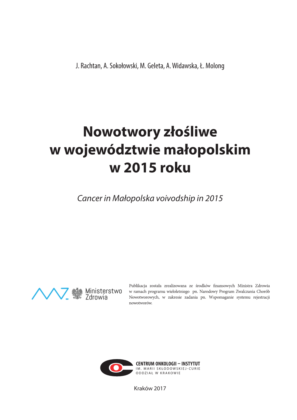 Nowotwory Złośliwe W Województwie Małopolskim W 2015 Roku