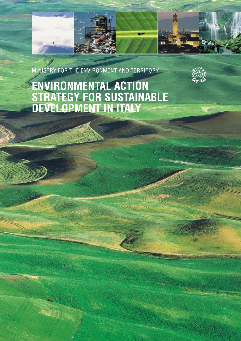 Environmental Action Strategy for Sustainable Development in Italy the Environmental Action Plan in Italy