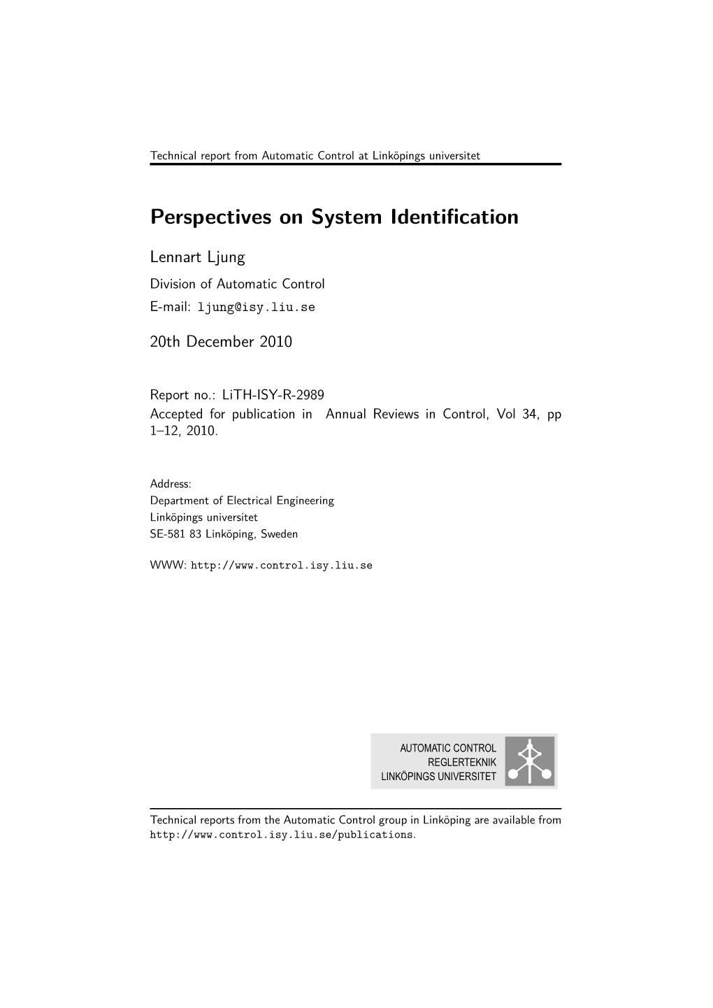 Perspectives on System Identification , Report No. Lith-ISY-R-2989