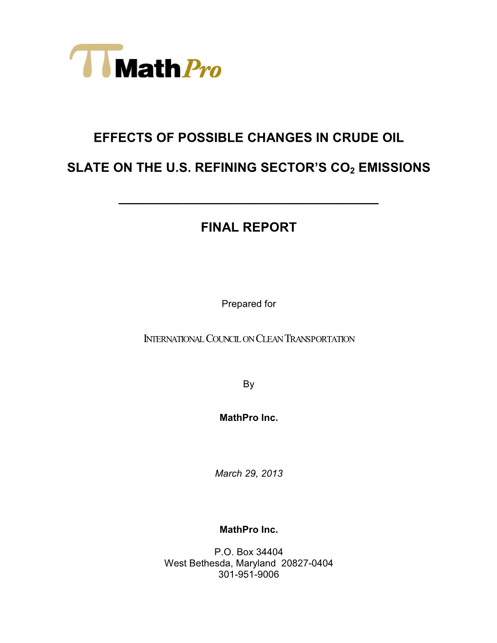 Effects of Possible Changes in Crude Oil Slate on the U.S. Refining Sector's